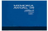 MEMORIA ANUAL :09 - Port of Valencia · 2016. 12. 27. · MEMORIA ANUAL :09 Avda. Muelle del Turia, s/n 46024 · Valencia (ESPAÑA) Tel. +34 96 393 95 00 Fax +34 96 393 95 99 Telex