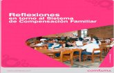 Reﬂexiones - Comfama · 2016. 6. 29. · Medellín, agosto de 2015 en torno al Sistema de Compensación Familiar ... lo que en la literatura económica se ha denominado el salario