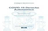 COVID-19 Derecho Autonómico · 2021. 4. 7. · Códigos electrónicos COVID-19 Derecho Autonómico Selección y ordenación: Ángel Mª Marinero Peral Edición actualizada a 7 de