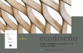 Guía de Ecodiseño · 2020. 5. 28. · tratégico del Cluster AEICE son: las personas, el territorio, la tecnología, la sostenibilidad, la eficiencia de los recursos y el respeto
