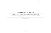 MEMÒRIA 2014iulma.es/wp-content/uploads/2017/11/memoria-iulma-2014... · 2017. 11. 10. · Informe IULMA - 2014 3 I. PERSONAL ADSCRIT (UNIVERSITAT D’ALACANT) DIRECTOR/A YUS RAMOS,