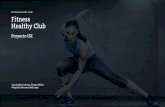 FITNESS HEALTHY CLUB Fitness Healthy Clubraulluque.com/documents/RL_Proyecto-Fitness-Healthy-Club.pdf · 2018. 3. 30. · FITNESS HEALTHY CLUB Tendencias en fitness y Healthcare Wearable