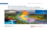 Gestión Integrada de los Recursos Hídricos (GIRH) · 2016. 12. 27. · Instrumentos de la Gestión Integrada de los Recursos Hídricos 3.1 Áreas de cambio en el proceso de implementación