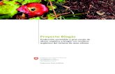 Proyecto Biogás - Federal Council...Planta de Abono y Biogás Co-inversión y producción de abono orgánico, biol y biogás Clientes Agricultores, empresas de jardines, barrios (abono,