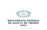 REGLAMENTO GENERAL DE RALLYS DE TIERRA 2017...REGLAMENTO GENERAL DE RALLYS DE TIERRA DEL CAMPEONATO RIOJANO 2017 4.3.- Se establecerá un peso mínimo, que será el peso mínimo admitido
