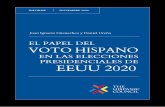 EL PAPEL DEL VOTO HISPANO - Hispanic CouncilEL PAPEL DEL VOTO HISPANO EN LAS ELECCIONES PRESIDENCIALES DE EEUU fiflfifl iciembre HISPANOS CON DERECHO A VOTO VS HISPANOS QUE VOTARON
