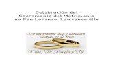 Celebración del Sacramento del Matrimonio en San Lorenzo, …saintlaw.org/wp-content/uploads/Matrimonio.pdf · 2021. 5. 19. · El Sacramento del Matrimonio es un signo del amor