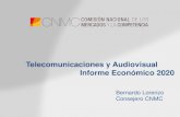 Telecomunicaciones y Audiovisual Informe Económico 2020Telecomunicaciones y Audiovisual Informe Económico 2020 2 Contenido 1. Principales magnitudes del sector español 2. Telefonía