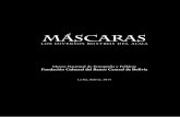 MÁSCARASmusef.org.bo/catalogos/Catalogo_mascaras.pdf · 2021. 5. 18. · de esta muestra corresponde precisamente a Nazca (100 a.c. al 800 d.c.). Otros casos de máscaras prehispánicas