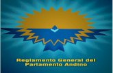 Reglamento General del Parlamento Andino · 2019. 5. 28. · Las acreditaciones de los parlamentarios andinos elegidos por los poderes legislativos nacionales, serán expedidas por