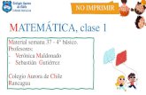 MATEMÁTICA, clase 1 · 2020. 12. 14. · MATEMÁTICA, clase 1 Material semana 37 - 4°básico. Profesores: - Verónica Maldonado - Sebastián Gutiérrez Colegio Aurora de Chile Rancagua