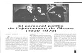 El personal polític de rajuntament de Girona (1939-1979) · 2017. 9. 4. · 1952-58 f1949-55 11957-67 1955-61 1974-79 1949-55 1939-46 professor mercantil 1 971 -73 agent comercial