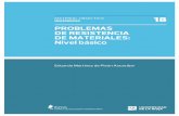Problemas de resistencia de materiales. Nivel básico : Ingeniería … · 2018. 4. 3. · I PRESENTACIÓN Problemas de Resistencia de Materiales, Nivel Básico, reúne un conjunto