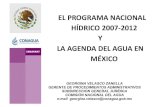 EL#PROGRAMANACIONAL# HÍDRICO#200732012# Y ......Agenda#del#agua#al#2030# Todas las aguas municipales tratadas Todas las aguas industriales tratadas Agro funcionando con la mitad de