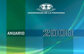 UNIVERSIDAD DE LA FRONTERA...La Universidad de La Frontera es la única universidad estatal derivada ubicada en la IX Región de La Araucanía, su casa central está en la ciudad de