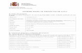 INFORME ANUAL DE PROYECTOS DE I+D+iEntidad Universitat Polit ecnica de Catalunya (UPC) Centro Escola Superior d’Enginyeria Industrial de Barcelona (ETSEIB) Fecha de inicio 01{01{2013