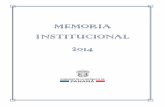 MEMORIA INSTITUCIONAL 2014 - Asamblea Nacional de ...MEMORIA 2013- 2014 18 Presentamos la memoria institucional anual 2013-2014, donde destacamos los avances de nuestra gestión en