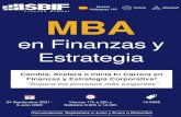 en Finanzas y Estrategia · 2021. 7. 29. · El Master MBA en Finanzas y Estrategia tiene comoobjetivoformar a profesionales para que puedan “Cambiar, Acelerar o Iniciar” su carrera