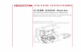 CSM 2000 Serie · CSM 2000 Serie . ContaminationSensor Module. Instrucciones de servicio y mantenimiento. Español (la traducción del manual original) N.º de documento.: 3211683h