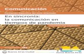En sincronía: la comunicación en tiempos de pandemia-Estudiantes · 2020. 10. 21. · Comunicación En sincronía: la comunicación en tiempos de pandemia 6 Actividad 1 Crónicas