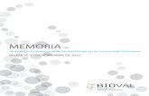 MEMORIA del - Bioval · 2015. 3. 24. · la biotecnología que en Europa, y especialmente en España, tiene un gran potencial de crecimiento”, y avanzó las principales tendencias