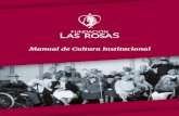 Manual de Cultura Institucional - fundacionlasrosas.cl...Manual de Cultura Institucional - Fundación Las Rosas 4 Robbins, 1993. necesario identiﬁcar aquellos rasgos de nuestra identidad