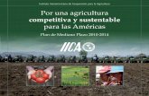 Por una agricultura competitiva y sustentable para las ... una...agricultura, la seguridad alimentaria, la reducción de la pobreza y el mejoramiento de las condiciones de vida en