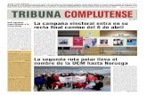 Entrevista en página 15 TRIBUNA COMPLUTENSE · 2011. 3. 21. · Armada Bolivariana (unefa), simón Rodríguez, universidad nacio-nal experimental de los llanos “Rómulo Gallegos”,