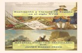 Ilustración y Ciencia en España en el siglo XVIII...el siglo XVIII se conoce como el “Siglo de las Luces”, ya que las lu-ces de la lógica, de la razón y de la inteligen-cia