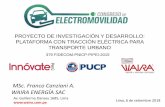 MSc. Franco Canziani A. WAIRA ENERGÍA SAC · 2018. 9. 12. · Desarrollo y Validación de un Chasis con Sistema Motriz Eléctrico para Transporte Público de uso Institucional CHASIS