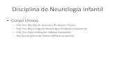AMBULATÓRIO NEUROLOGIA INFANTIL - Unicamp...PRONTO-SOCORRO NEUROLOGIA INFANTIL • Objetivo: –Avaliação de pacientes com patologias neurológicas atendidos no pronto-socorro de