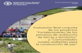 Evaluación final conjunta de los proyectos y “ComunidadesEvaluación final conjunta de los proyectos “Fortalecimiento de los procesos de restitución de tierras y territorios”
