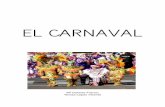 EL CARNAVAL [Modo de compatibilidad]Microsoft PowerPoint - EL CARNAVAL [Modo de compatibilidad] Author Teresa Created Date 3/25/2009 1:47:57 AM ...