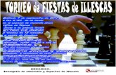 torneo de ILLESCAS - 2017 - Ajedrez en Madrid...ORGANIZA: Concejalía de educación y deportes de Illescas TORNEO de FIESTAS de ILLESCAS Sábado 9 de sea las 4`30 de la tardeptiembre