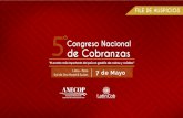 Congreso Nacional de Cobranzas - Home - Anecop · 2019. 4. 1. · de Cobranzas 7 de Mayo 5 ... AGENDA Logo en campaña de Redes sociales,web, email marketing. Entradas sin cargo.