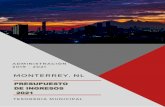 PRESUPUESTO DE INGRESOS 2021 - Monterreymonterrey.gob.mx/pdf/tesoreria/2021/b_Cuadernillo_Anexo... · 2021. 2. 3. · PROYECTO DE PRESUPUESTO DE INGRESOS 2021 que han permitido el