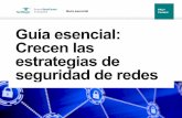 Guía esencial: Crecen las estrategias de seguridad de redes · 2021. 2. 26. · problemas de seguridad de red Cisco: la estrategia de seguridad de red requiere que TI y operaciones