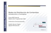 Adolfo Garcia Yague Unitronics Comunicaciones · 2021. 5. 4. · Unitronics Comunicaciones • Adolfo Garcia Yague Redes de Distribución de Contenidos Introducción y Conceptos Cisco