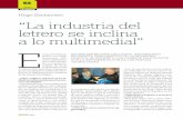 Hugo Santarciero “La industria del letrero se inclina a lo … · 2014. 12. 5. · n una entrevista exclusiva con Hugo - Santarsiero, refe - rente emblemático de la industria grá-fica