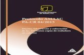 Protocolo AMAAC PA-CR 04 2016 - Inteinsa Pavimentos · PDF file 2020. 8. 1. · Protocolo AMAAC 04/2016 Marzo 2016 los vehículos, ocupando los vacíos de la carpeta, con lo que se
