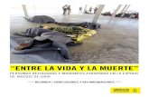“ENTRE LA VIDA Y LA MUERTE” - Amnesty · 2021. 5. 19. · “ENTRE LA VIDA Y LA MUERTE” PERSONAS REFUGIADAS Y MIGRANTES ATRAPADAS EN LA ESPIRAL DE ABUSOS DE LIBIA Amnistía