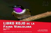 LIBRO ROJO de la fauna venezolana · 2020. 11. 4. · Libro rojo de los ecosistemas terrestres de Venezuela (2010), sumándose al equipo de apoyo Shell en Venezuela, Lenovo Venezuela,