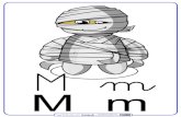 M m · 2016. 9. 20. · Busca en la sopa de letras las palabra de los siguientes dibujos Nombre: Fecha: M O M I A Z M X J E U A L A F O U E Q M E J I M I E L R L I L P X C V X A H