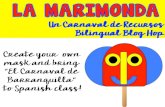 Create your own mask and bring “El Carnaval de Barranquilla” to … · 2021. 2. 18. · LA MARIMONDA . SAMPLE . Crea tu propia máscara: colorea, recorta y pega sobre un palito.