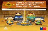 Tañi Kuifikechemew Inanentuan Tañi Mapuche Dungun