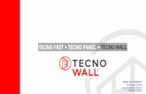 TECNO FAST + TECNO PANEL = TECNO WALL