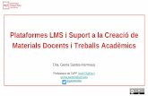 Plataformes LMS i Suport a la Creació de Materials Docents ...