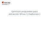Ejercicios propuestos para extracción Minas I ( Explosivos )