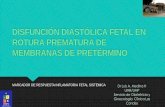 DISFUNCIÓN DIASTÓLICA FETAL EN ROTURA PREMATURA DE ...