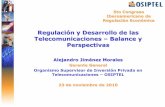 Regulación y Desarrollo de las Telecomunicaciones Balance ...